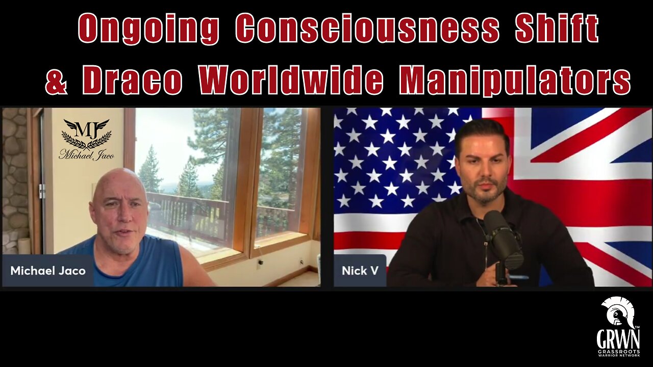 Ongoing Consciousness Shift & Draco Worldwide Manipulators Suppress With Fear with Nicholas Veniamin