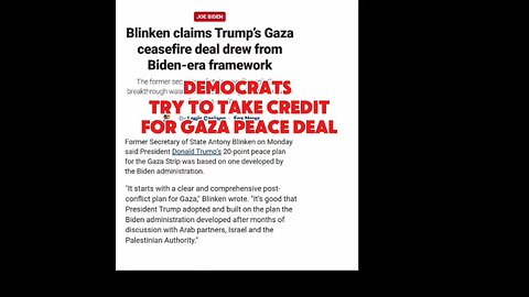 DEMOCRATS TRY TO TAKE CREDIT FOR GAZA PEACE DEAL