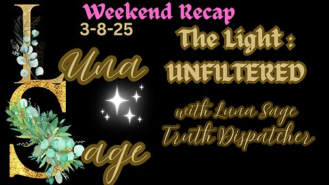 Luna Sage: Truth Dispatcher #weekend #Wrapup