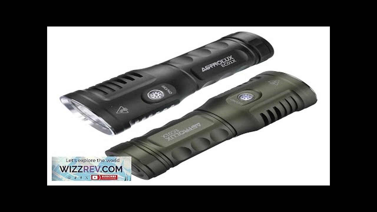 Astrolux® EC01X SBT90.2 6800LM 32000mAh 46950 Battery Long Throw Flashlight Type-C USB Review