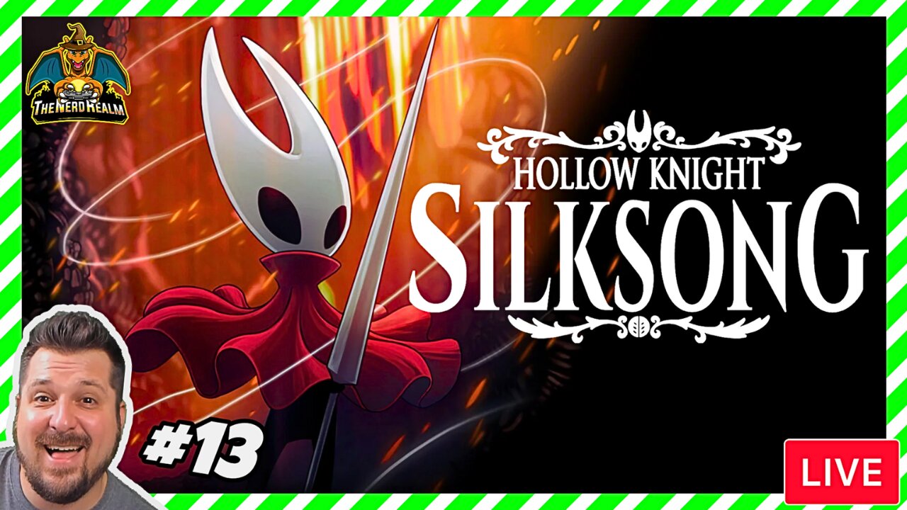 Silksong #13 | Hollow Knight Sequel | Nerd Realm Playthrough
