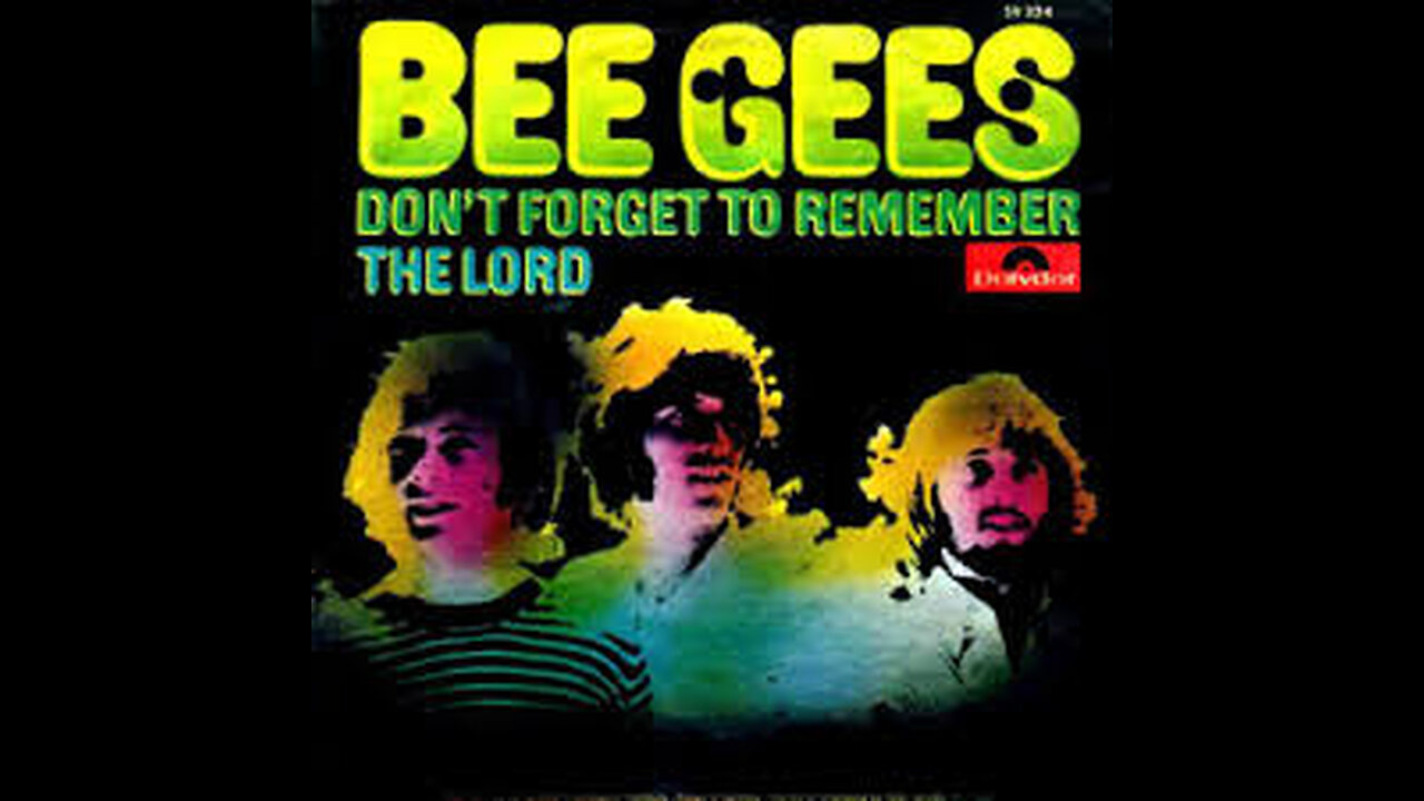 Bee Gees - Don't Forget To Remember