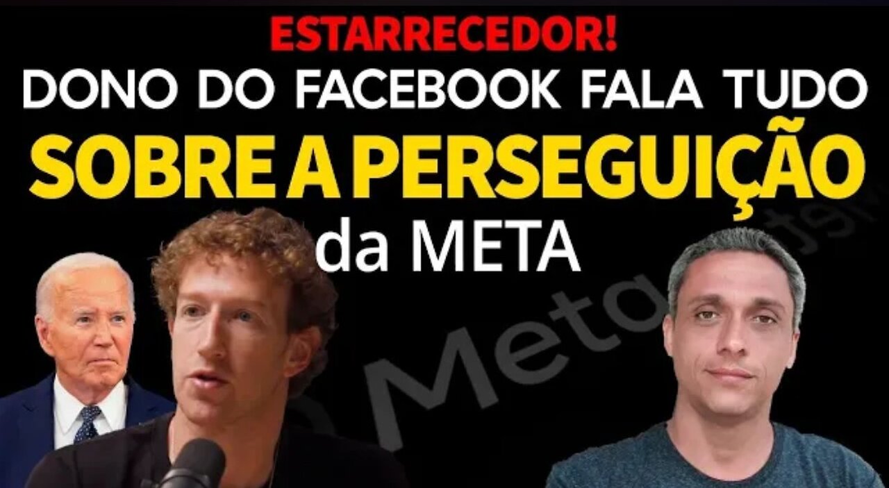 ESTARRECEDOR! MARK ZUCKERBER abre o jogo sobre a porseguição da META sob a ESQUERDA