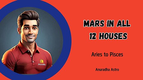 Mars in all 12 Houses