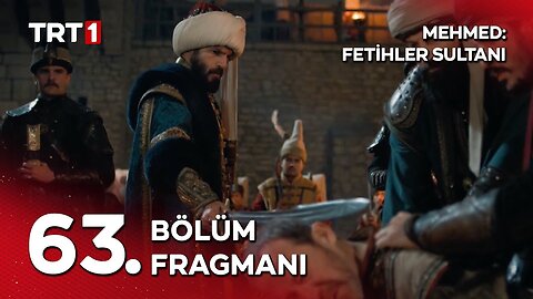 Avance 1 Cap 63 - Mehmed Fetihler Sultani
