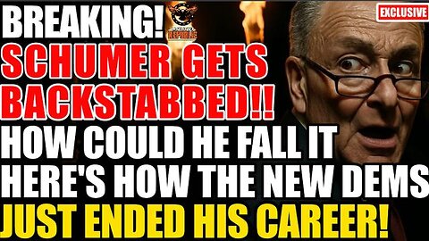 BREAKING! Schumer Gets BACKSTABBED! How Could He Fall For It? The NEW DEMS Just Ended His Career!