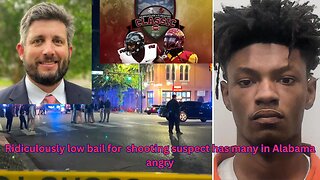 People in Alabama are mad at judges that set idiotically low bail for a shooting suspect