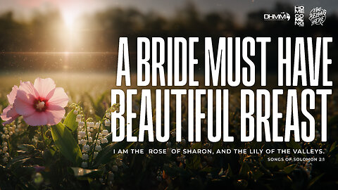 A BRIDE MUST HAVE BEAUTIFUL BREAST | HOMECOMING | DAG HEWARD-MILLS 2025