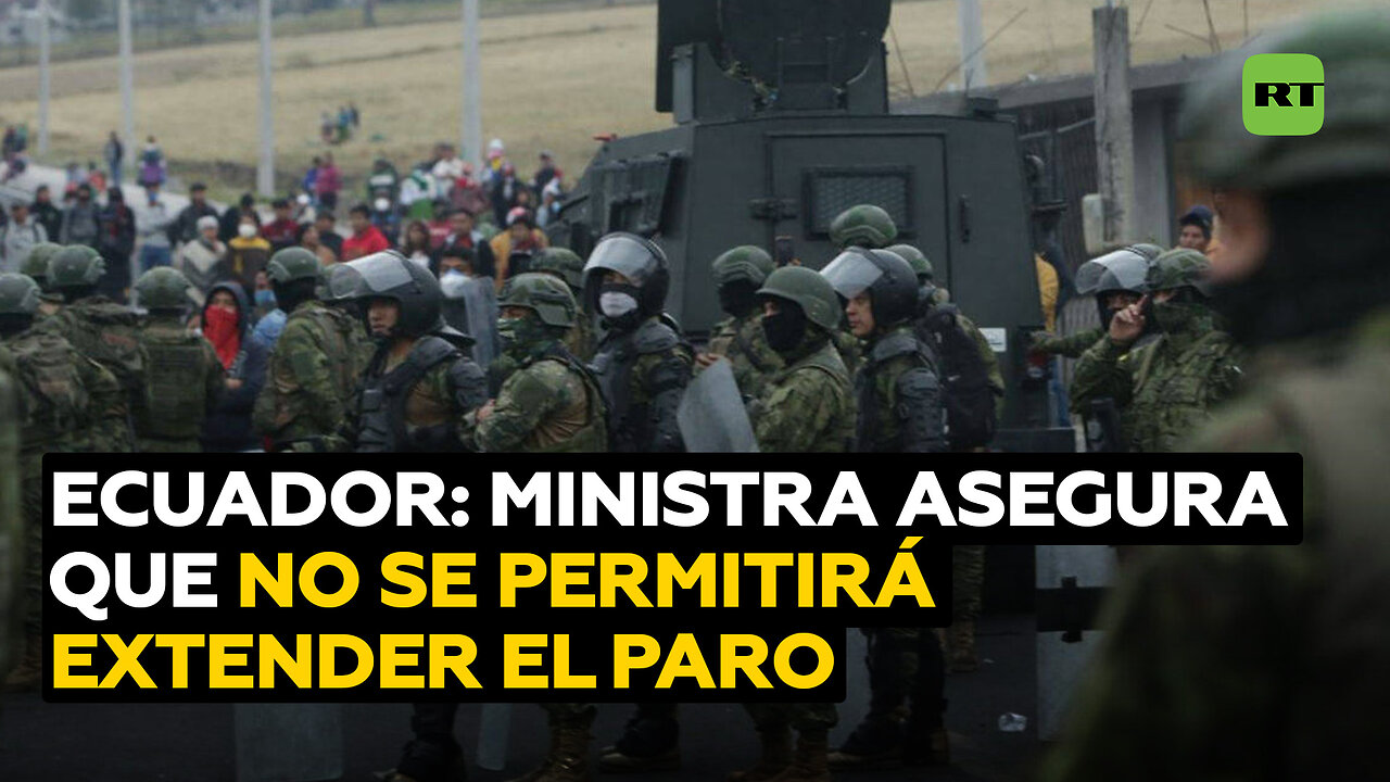 Ministra de Ecuador: No permitiremos que alarguen el paro