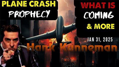 PROPHETIC WORD🚨[PLANE CRASH: PROPHECY & WHATS TO COME] URGENT Jan 31, 2025