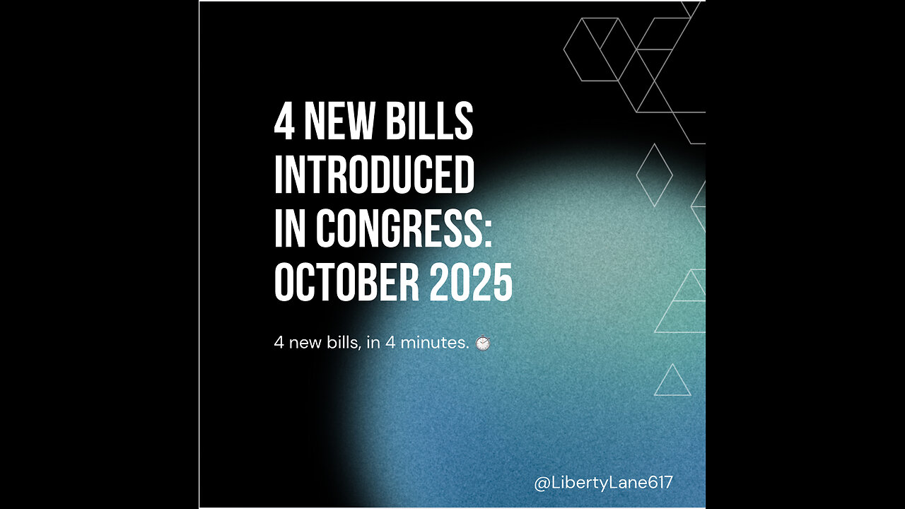4 New Bills Introduced in Congress in October 2025