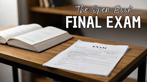 The Open Book Final Exam