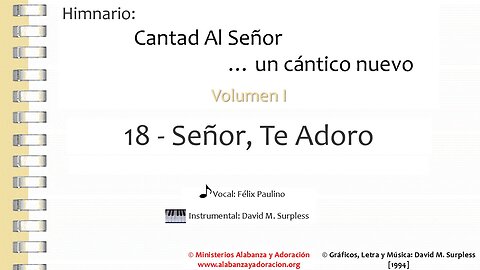 Himnario: Cantad al Señor...un cántico nuevo | Vol. 1 | 18 Señor, Te Adoro (Vocal)