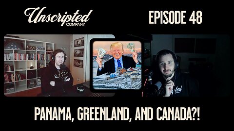 Trump’s Bold Plans: Panama Canal, Greenland, and Canada?! | Unscripted Company