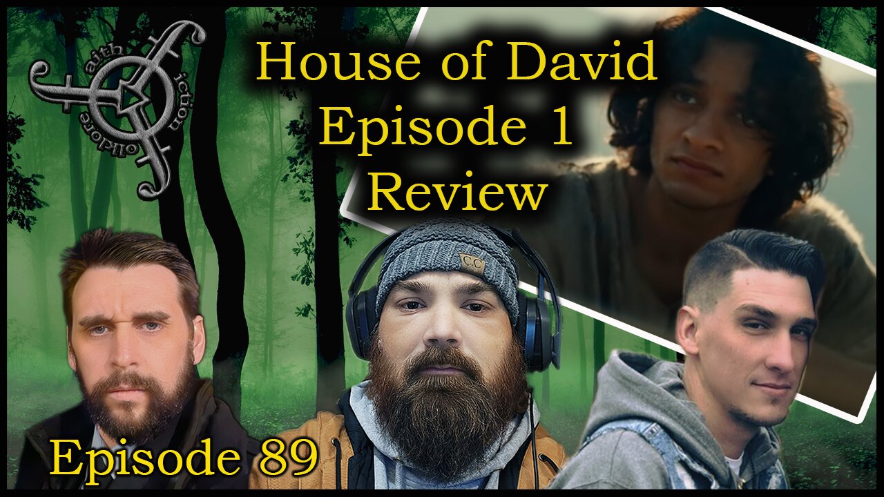 Reviewing episode 1 House of David