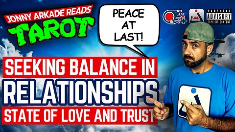 Seeking Balance in Relationships | State of Love & Trust | Peace at Last