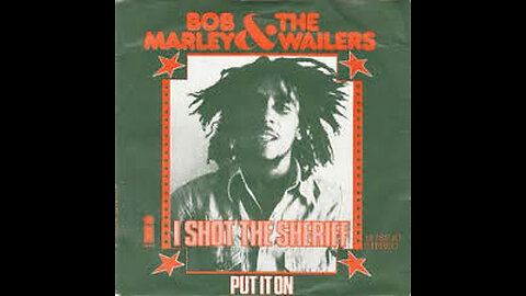 Bob Marley & The Wailers - I Shot The Sheriff 1977)