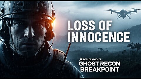 Loss of innocence► Tom Clancy's Ghost Recon Breakpoint walkthrough