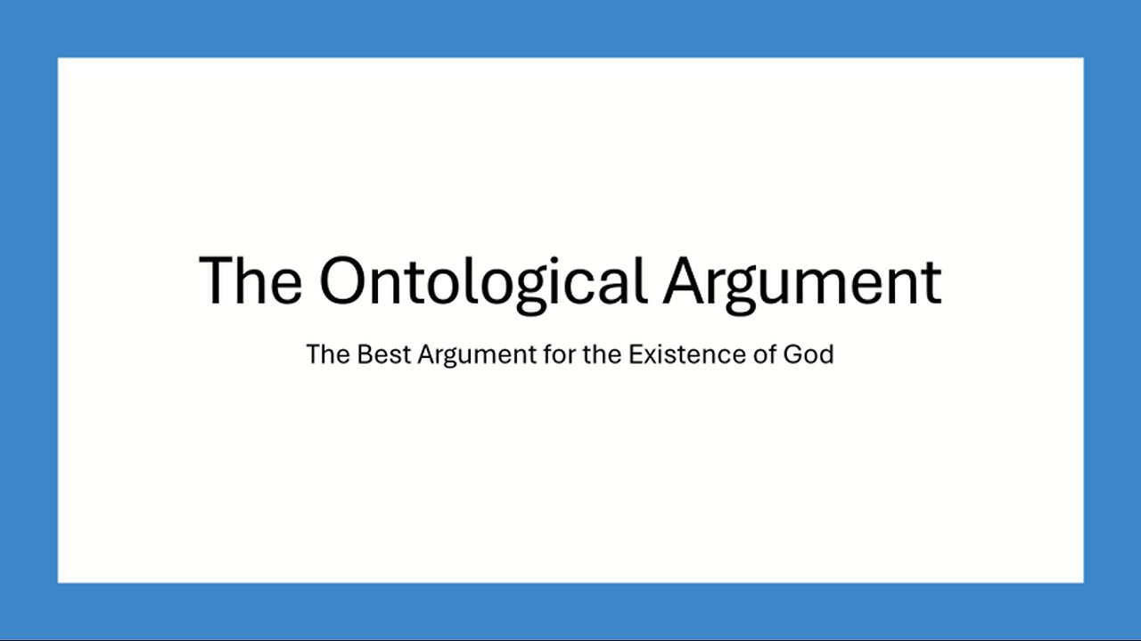 The Ontological Argument
