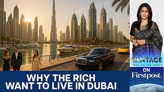Dubai Emerges as Top Magnet for the World’s Millionaires | Vantage with Palki Sharma