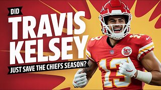 Did Travis Kelsey Just Save the Chiefs Season?