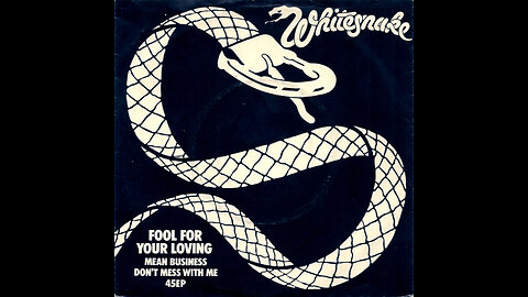 Fool For Your Loving ~ Whitesnake