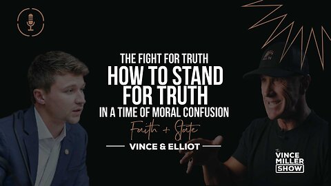 The Fight for Truth | Faith + State