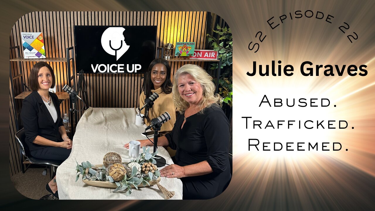 Abused. Trafficked. Redeemed. Julie Graves Powerful Story S2 E22