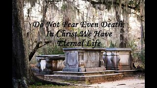 You Will Have Eternal Life