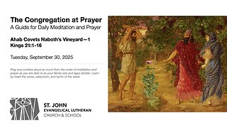 Ahab Covets Naboth’s Vineyard—1 Kings 21:1-16