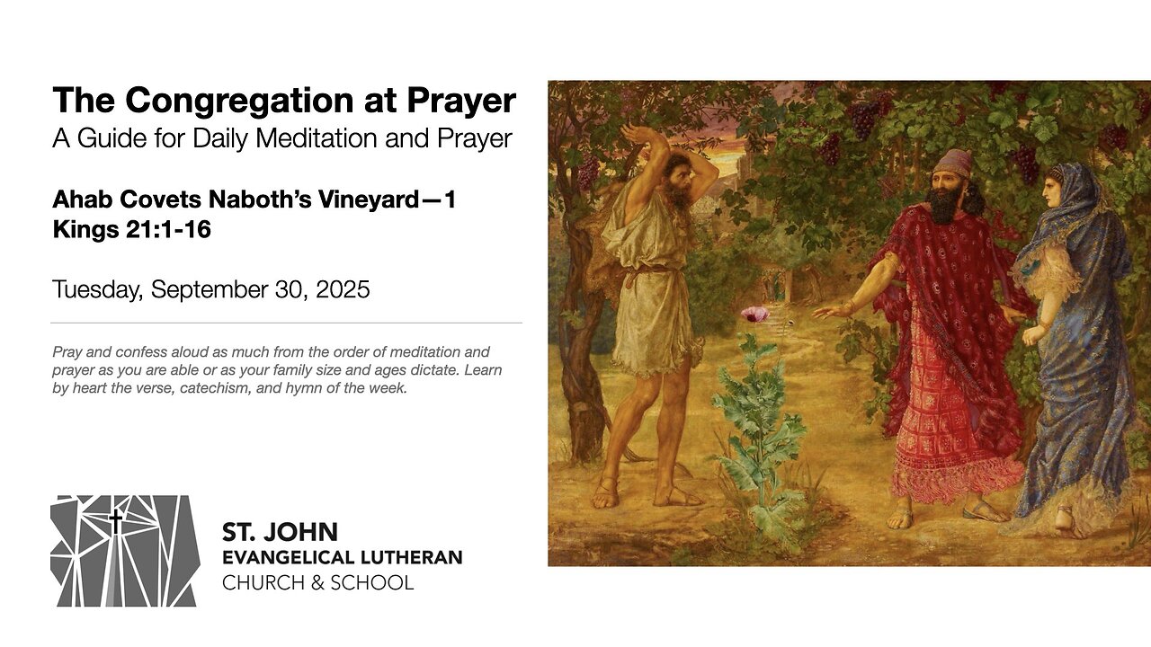 Ahab Covets Naboth’s Vineyard—1 Kings 21:1-16