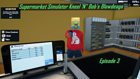 Supermarket Simulator Kneel 'N' Bobs Blowdega Episode 3