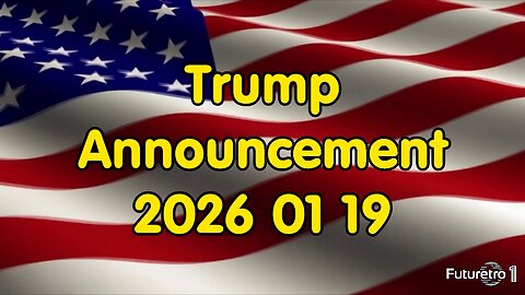 Trump Announcement 2026-01-19