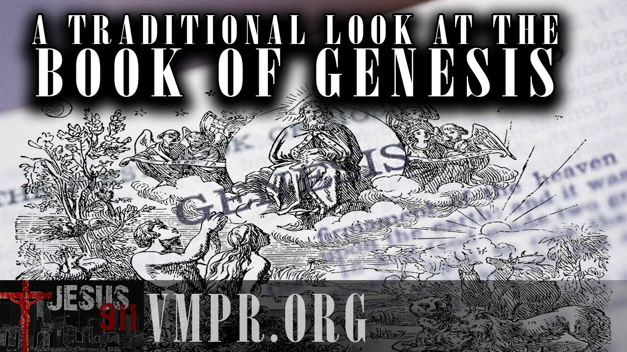 09 Oct 25, Jesus 911: A Traditional Look at the Book of Genesis