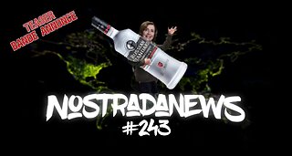 Teaser NostradaNews #243 Live Dimanche 19h