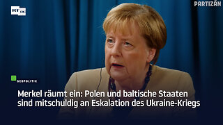 Merkel räumt ein: Polen und baltische Staaten sind mitschuldig an Eskalation des Ukraine-Kriegs