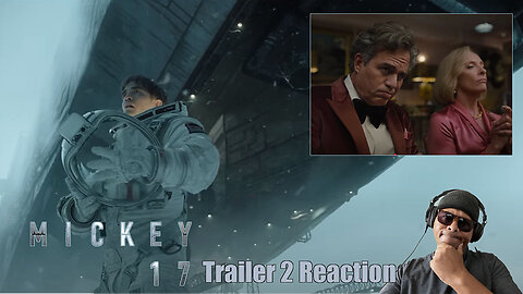 'Mickey 17' Trailer 2 Reaction!