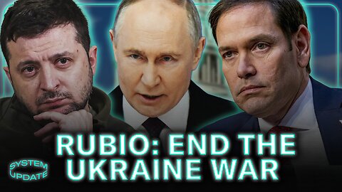 Marco Rubio: Time To END Ukraine War