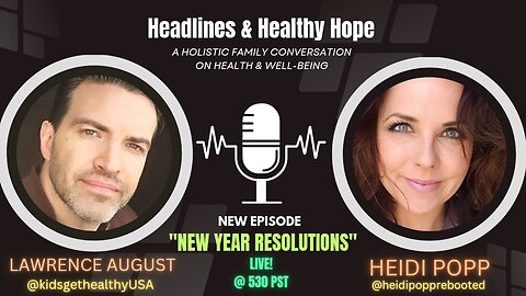 "HEADLINES & HEALTHY HOPE"