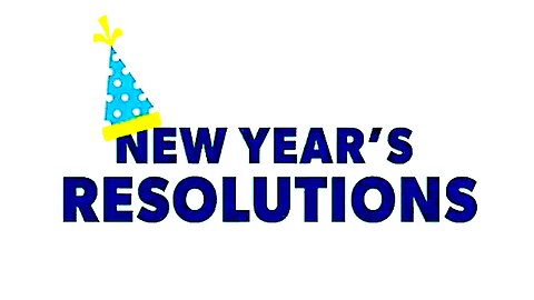 "New Year Resolutions" || What Sort Of Resolution Should A Christian Make ??