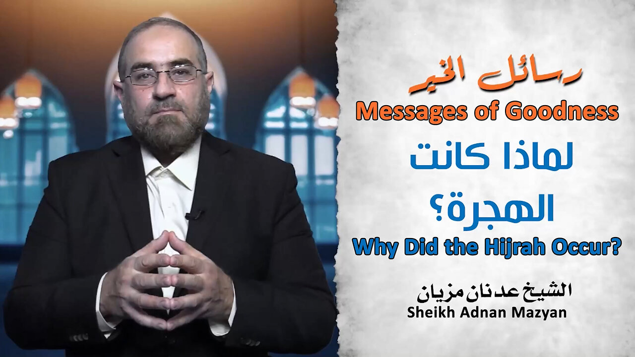 Why Did the Hijrah Occur?