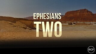 Ephesians 2 with Tim Aulger
