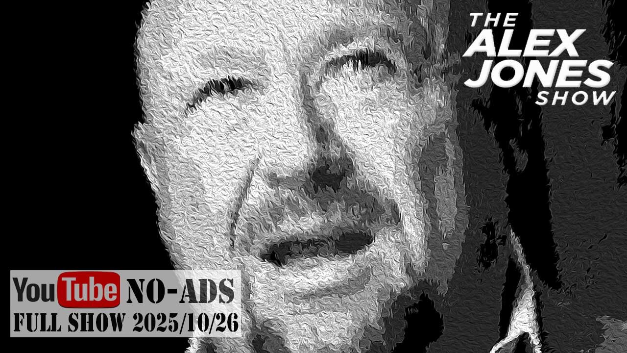 ALEX JONES (NO ADS) 2025/10/26 FULL SHOW