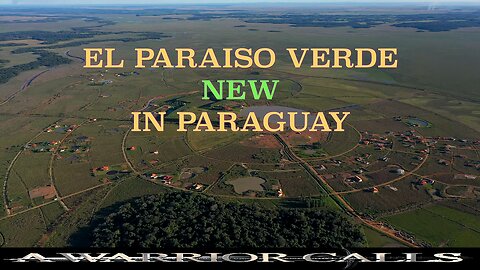 El Paraiso Verde Paraguay an Amazing Community Leading By Example