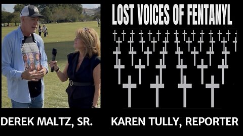 Derek Maltz Sr., Lost Voices of Fentanyl. “Babies are dying.” Karen Tully, Reporter
