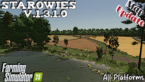 Map Update | Starowies | All Platforms | V.1.3.1.0 | Farming Simulator 25