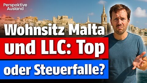 US LLC in Malta nutzen: Steuerlicher Traum oder Albtraum?