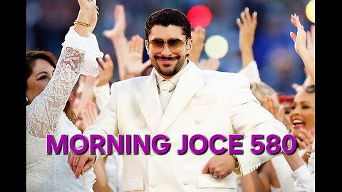 Morning Joce 580: Bad Bunny's Trash Halftime Show, Tethers BLOCKED by FBA, Predator Corey Holcomb‼️