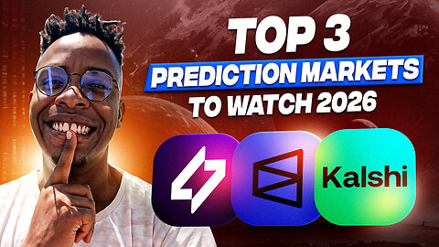 Top 3 Prediction Markets to Watch in 2026 | Kalshi, Polymarket or Myriad?