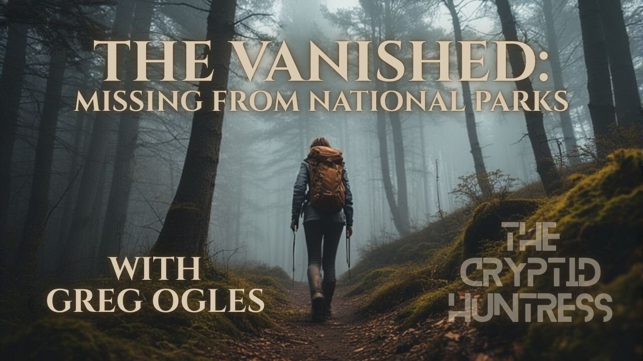 THE VANISHED: REMOTE VIEWING MISSING PERSONS CASES WITH GREG OGLES